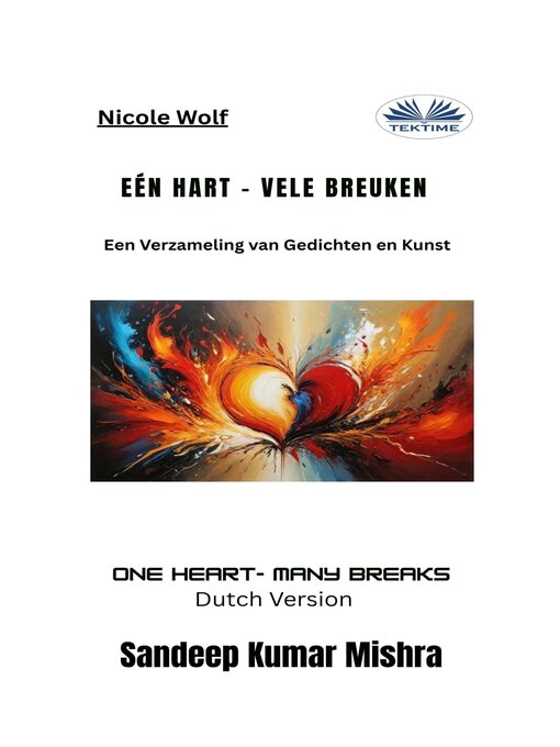 Title details for Eén Hart - Vele Breuken by Sandeep Kumar Mishra - Available